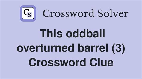 oddball crossword clue